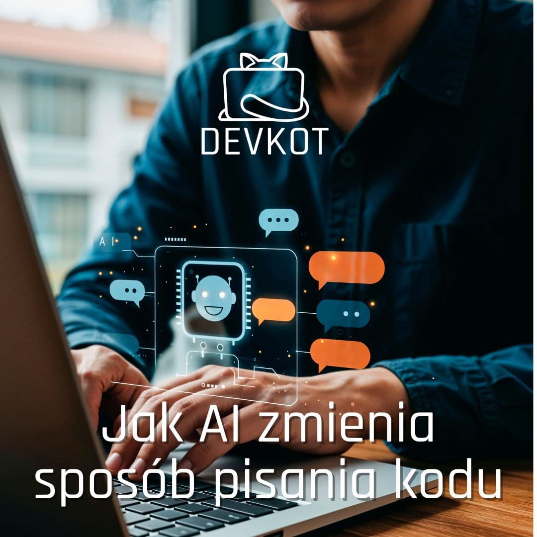 Jak AI zmienia sposób pisania kodu